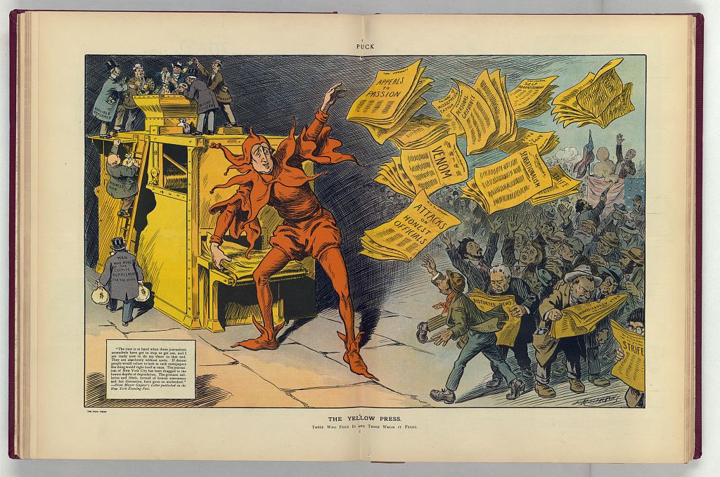 The Yellow Press, by L.M. Glackens. Illustration shows William Randolph Hearst as a jester tossing newspapers with headlines such as "Appeals to Passion, Venom, Sensationalism, Attacks on Honest Officials, Strife, Distorted News, Personal Grievance, [and] Misrepresentation" to a crowd of eager readers, among them an anarchist assassinating a politician speaking from a platform draped with American flags; on the left, men labeled "Man who buys the comic supplement for the kids, Businessman, Gullible Reformer