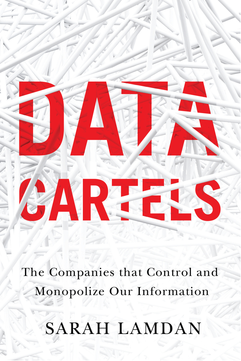 Book cover for Data Cartels by Sarah Lamdan