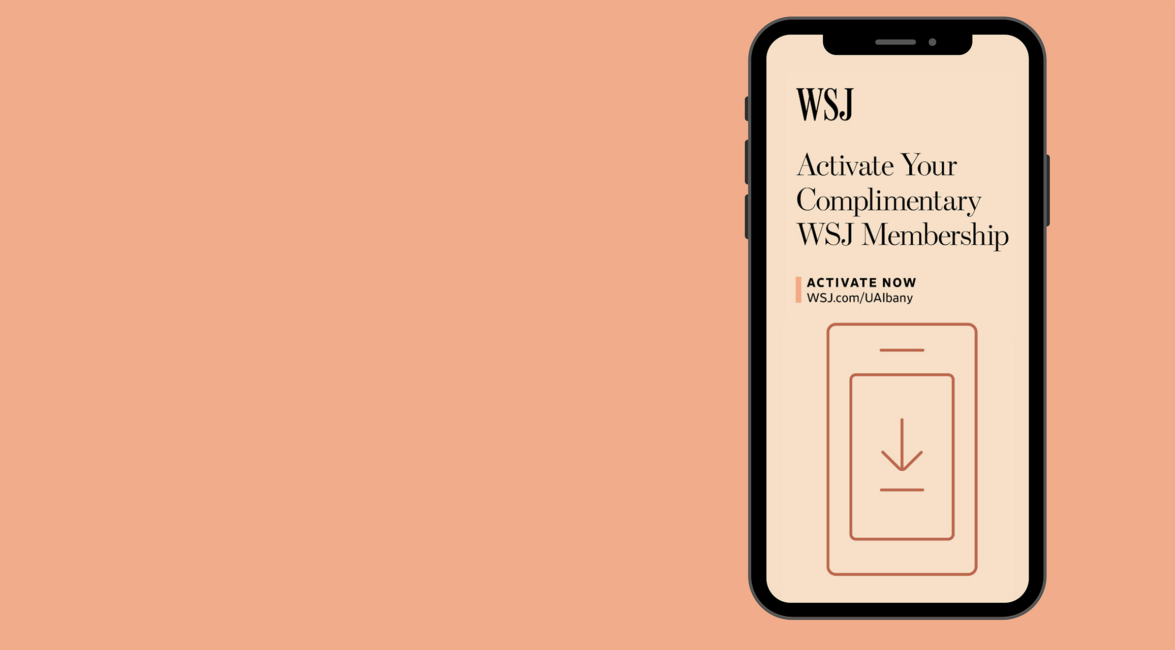 iPhone with text reading Activate Your Complimentary WSJ Membership