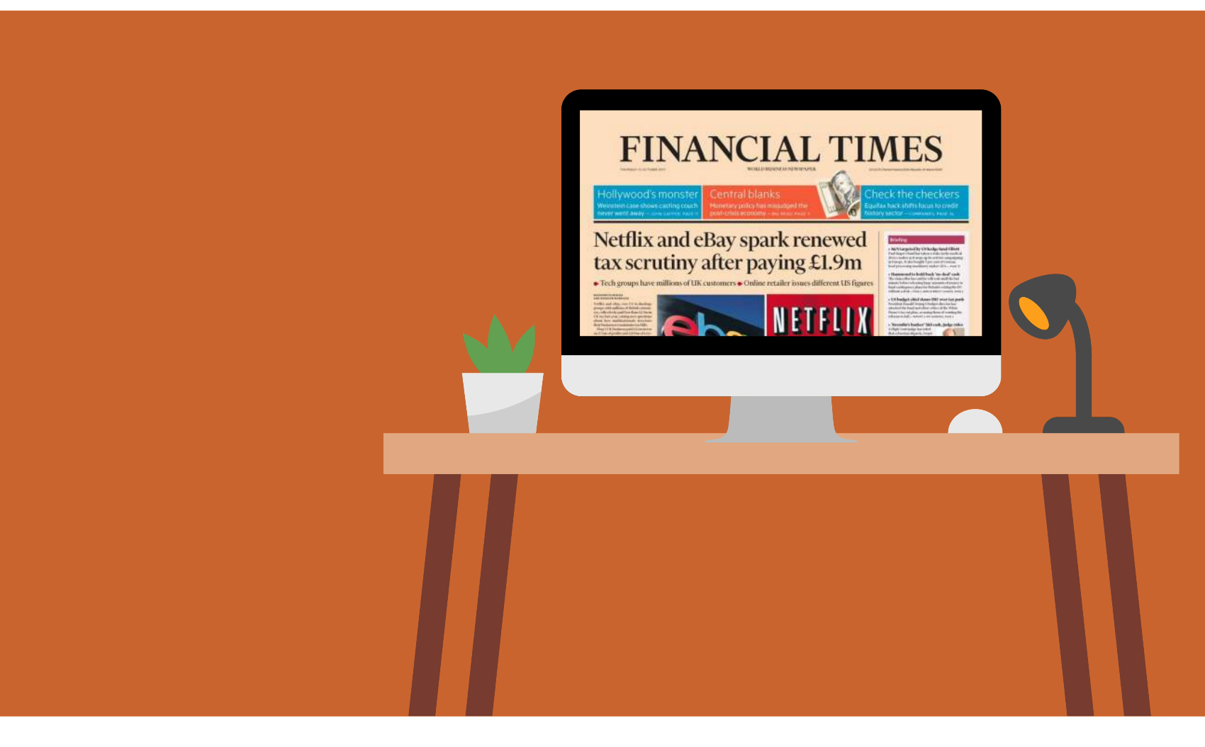Cartoon image of a desk. The center of desk has a desktop computer monitor showing Financial Times online, to the right you see a plant and to the left, a desk lamp