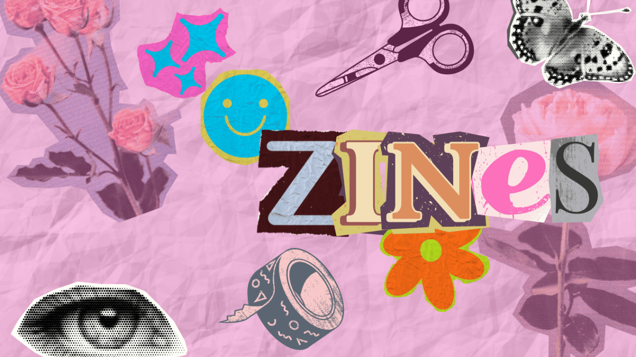 pink paper background. There are cut out images of flowers, smiley faces, stars, scissors, and tape. In cut out like letters the word "Zines" can be read